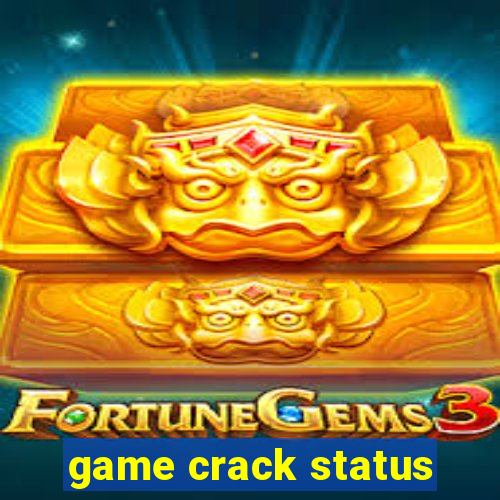 game crack status